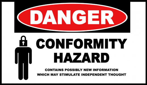 Conformity hazard (warning, research, facts, debate, feelings, sheeple, normies)