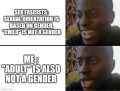 But... adult isn't a gender!