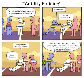 The Validity Police (lgbt, gay, pride, hypocrisy, policing, lgbtq, age appropriate, development - alternative ver re. Transage inside)